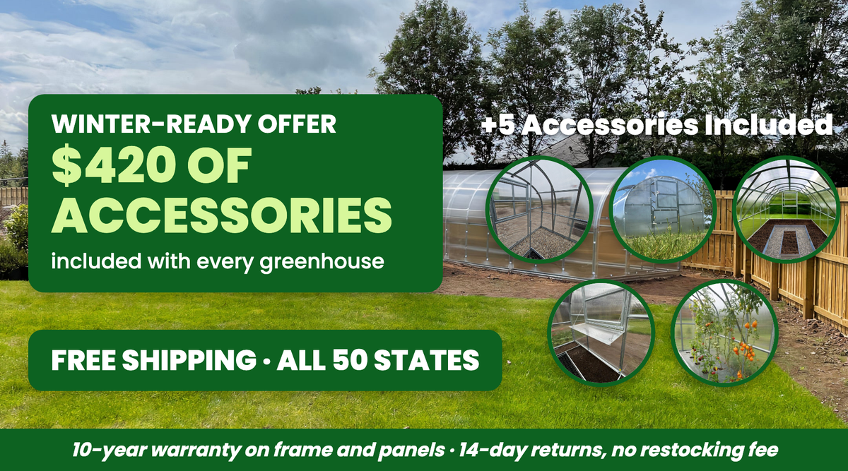 5 accessories included with every Polygrow greenhouse, a $420 value